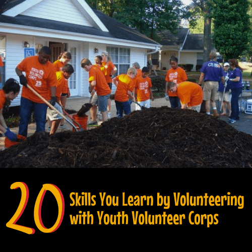 20 Skills You Learn by Volunteering with Youth Volunteer Corps - Youth ...